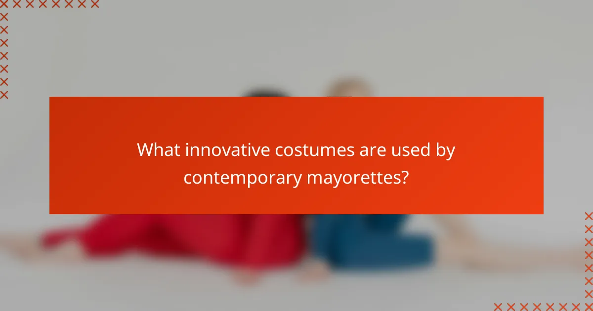 What innovative costumes are used by contemporary mayorettes?